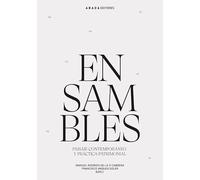 Ensambles: Paisaje contemporáneo y práctica patrimonial (Lecturas de Historia del Arte y de la Arquitectura)