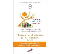 «Ensancha el espacio de tu tienda» (Is 54,2): Documento de trabajo para la etapa continental (Encíclicas y Documentos)