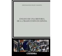 Ensayo de una historia de la traducción en España (Lingüística)