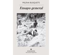 Ensayo general (Narrativas hispánicas)