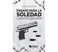 Ensayo para la soledad