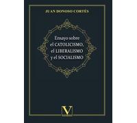 Ensayo sobre el catolicismo, el liberalismo y el socialismo: 1