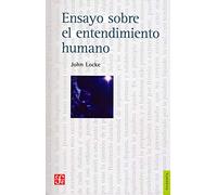 ENSAYO SOBRE EL ENTENDIMIENTO HUMANO (Filosofia (fce))