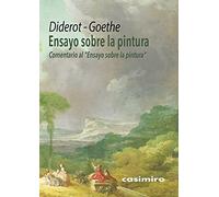 Ensayo sobre la pintura: Comentario al "Ensayo sobre la pintura" (ARTE)