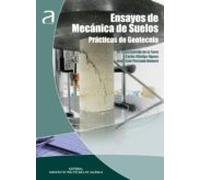 Ensayos Básicos De Mecánica De Suelos. Prácticas De Geotecnia (ebook)