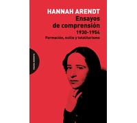 Ensayos de comprensión (1930-1954): | Hannah Arendt