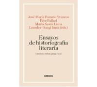Ensayos De Historiografia Literaria (castellana Catalana Gallega Y Vas