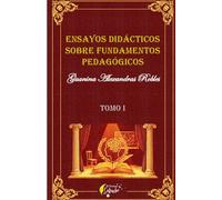 Ensayos didácticos sobre Fundamentos Pedagógicos