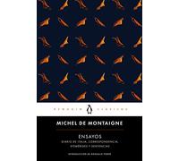 Ensayos: edición de Gonzalo Torné (Penguin Clásicos)