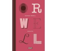 Ensayos (edición definitiva avalada por The Orwell Estate) (Ensayo y Pensamiento)