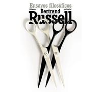 Ensayos filosóficos | Bertrand Russell, Juan-ramón Capella