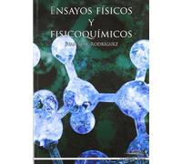 ENSAYOS FISICOS Y FISICOQUIMICOS (SIN COLECCION)