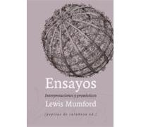 Ensayos: Interpretaciones y pronósticos (1922-1972) (FONDO)