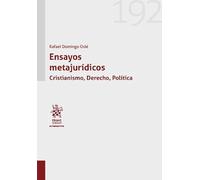 Ensayos metajurídicos. Cristianismo, Derecho, Política Nº 192 (Alternativa)
