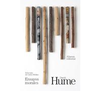 Ensayos morales [Selección] (El libro de bolsillo - Humanidades)