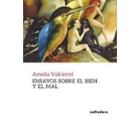 Ensayos Sobre El Bien Y El Mal