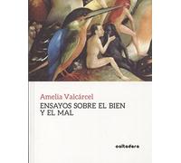 Ensayos sobre el bien y el mal (Arenas movedizas)