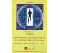 Ensayos Sobre El Financiamiento De La Seguridad Social En Salud I