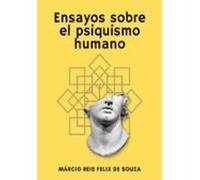 Ensayos Sobre El Psiquismo Humano (ebook)