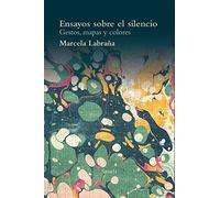 Ensayos sobre el silencio: Gestos, mapas y colores: 90 (El Árbol del Paraíso)