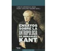 Ensayos Sobre La Antropologia De Immanuel Kant