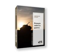Ensayos sobre la guerra: 3 (Colección Seguridad y Defensa)