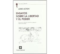 ENSAYOS SOBRE LA LIBERTAD Y EL PODER (La Antorcha)