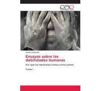 Ensayos sobre las debilidades humanas