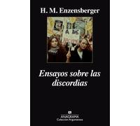 Ensayos sobre las discordias. Una nota preliminar | Hans Magnus Enzensberger