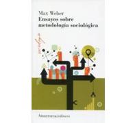 ensayos sobre metodologia sociologica