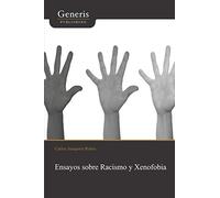Ensayos sobre Racismo y Xenofobia