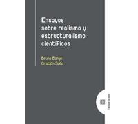 Ensayos sobre realismo y estructuralismo científicos