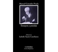Ensayos y poesías (Letras Hispánicas)