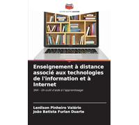 Enseignement à distance associé aux technologies de l'information et à Internet: SAA - Un outil d'aide à l'apprentissage