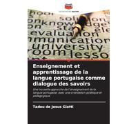 Enseignement et apprentissage de la langue portugaise comme dialogue des savoirs