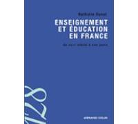 Enseignement Et Éducation En France (ebook)