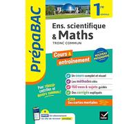 Enseignement scientifique & Maths Tronc commun 1re générale: nouveau programme de Première