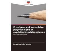 Enseignement secondaire polytechnique et expériences pédagogiques