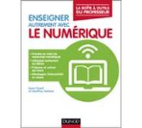Enseigner Autrement Avec Le Numérique (ebook)