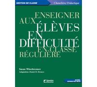 Enseigner aux élèves en difficulté en classe régulière