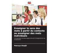Enseigner le sens des mots à partir du contexte ou enseigner des mots individuels