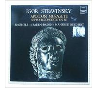Ensemble 13 Baden-Baden - Igor Stravinsky: Apollon Musagete, Septuor, Concerto En Re [LP]