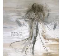 Ensemble 96 Ensemble 96: So Is My Love (CD) (Importación USA)