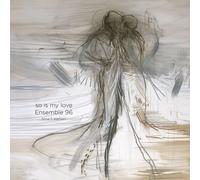 Ensemble 96 Ensemble 96: So Is My Love (CD) (Importación USA)