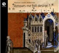 Amours me fait desirer. uvres de Machaut, Landini, Wolkenstein. Alta Musica, Böhm.