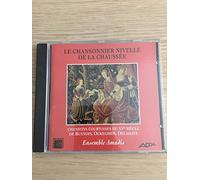 Ensemble Amadis - Le Chansonnier Nivelle De La Chaussee