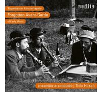 Ensemble Arcimb Bogenhauser Kunstlerkapelle: Forgotten Avant-garde of Early (CD)