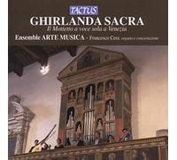Ensemble Arte Musica - Ghirlanda Sacra: Motet for Solo Voice in Venice