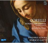 Ensemble Aurora Gatti, Enrico - Descat Corelli: Sonate Da Chiesa Op.3 & Sonate Postume