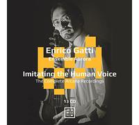 Ensemble Aurora – Imitating The Human Voice. Intégrale des Enregistrements Arcana – Arcana